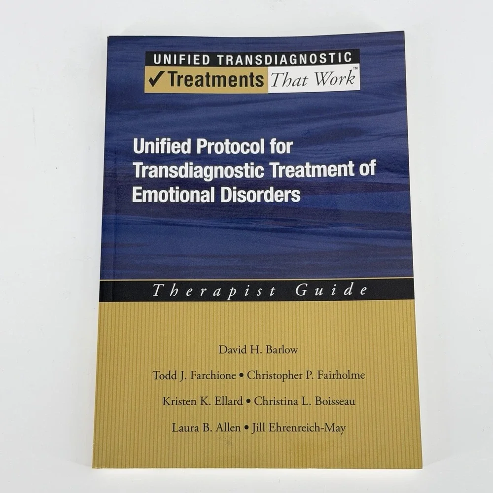 Unified‎ Protocol Transdiagnostic Treatment Emotional Disorders Therapist Guide